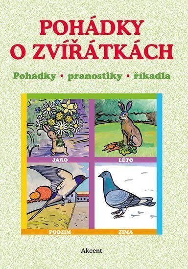 Pohádky o zvířátkách - Pohádky pranostiky říkadla – Matějovský Bohumil