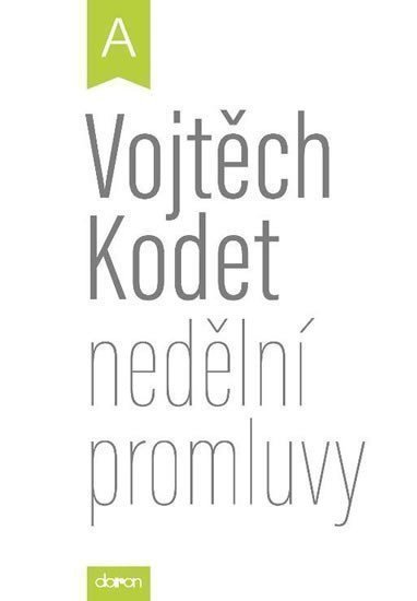 Nedělní promluvy - cyklus A – Kodet Vojtěch