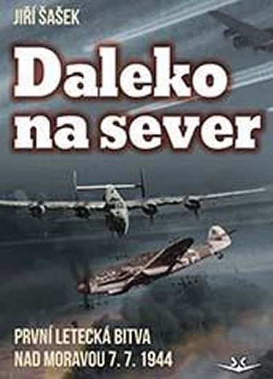 Daleko na sever – Šašek Jiří