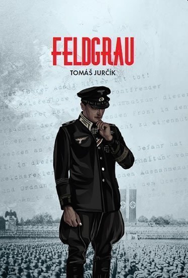Feldgrau – Jurčík Tomáš