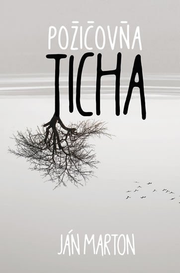 Požičovňa ticha – Marton Ján