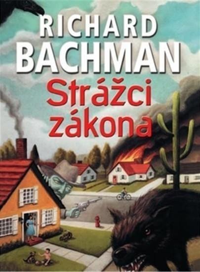 Strážci zákona – Bachman Richard