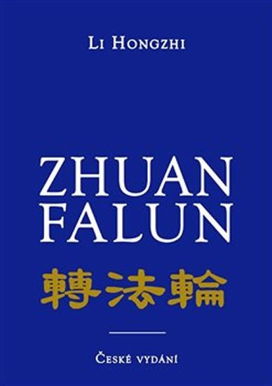 Zhuan Falun - Otáčení kolem Zákona – Hongzhi Li