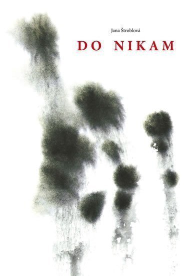 Do nikam – Štroblová Jana