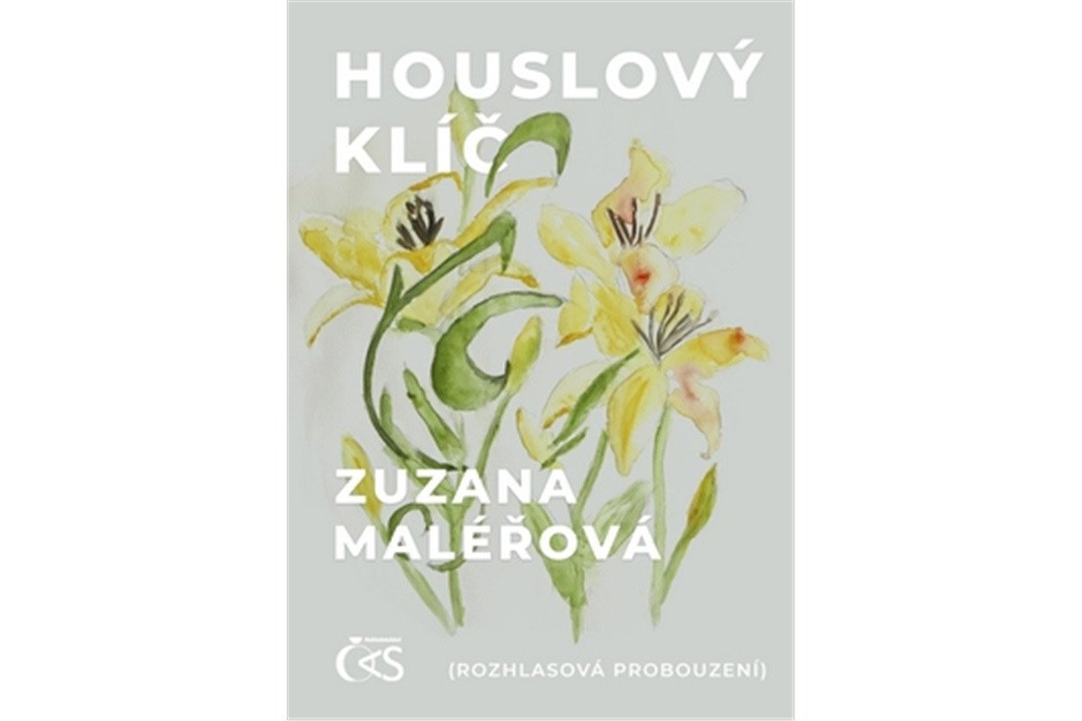 Houslový klíč Rozhlasová probouzení – Maléřová Zuzana