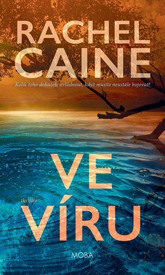 Ve víru – Caine Rachel