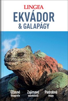 Ekvádor a Galapágy - Velký průvodce – group of authors