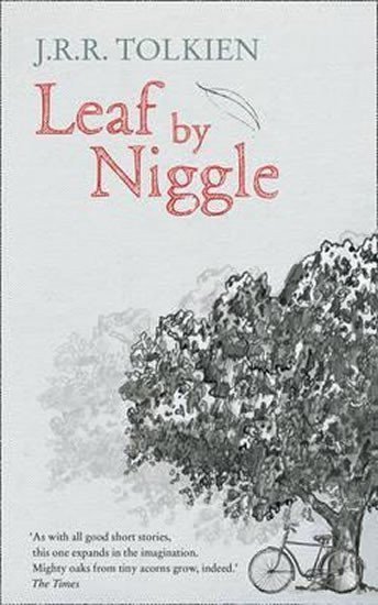 Leaf by Niggle – Tolkien John Ronald Reuel