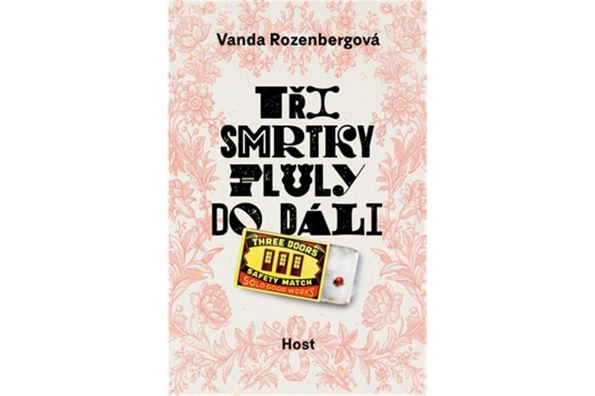 Tři smrtky pluly do dáli – Rozenbergová Vanda