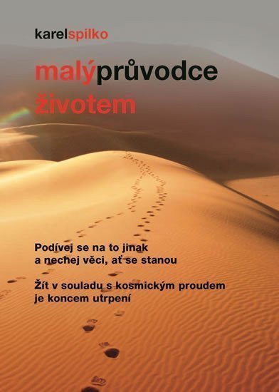 Malý průvodce životem – Spilko Karel