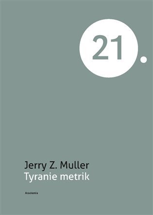 Tyranie metrik – Muller Jerry Z