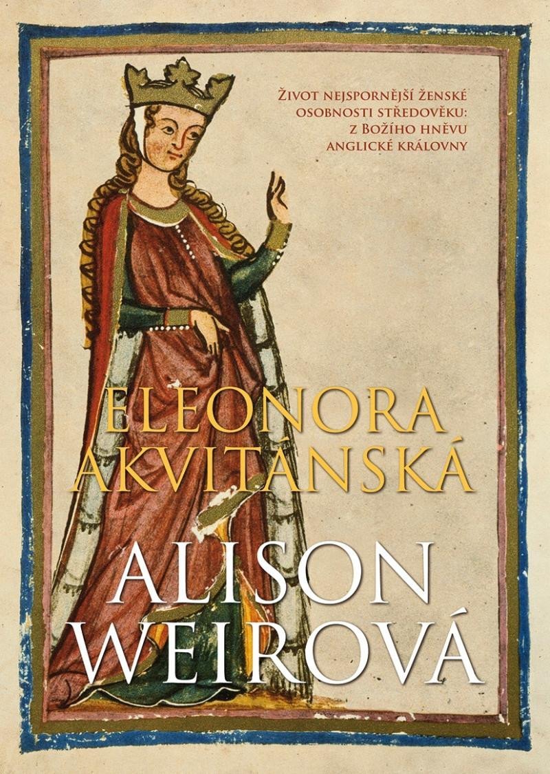 Eleonora Akvitánská – Weirová Alison