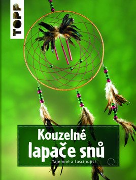 TOPP Kouzelné lapače snů - Tajemné a fascinující (2020)
