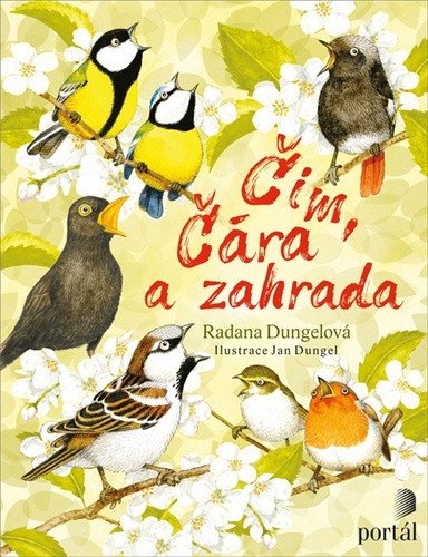Čim Čára a zahrada – Dungelová Radana