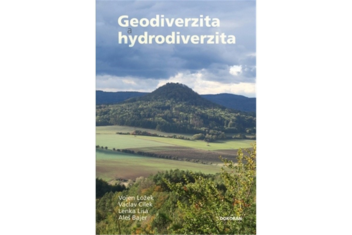 Geodiverzita a hydrodiverzita – Cílek Václav