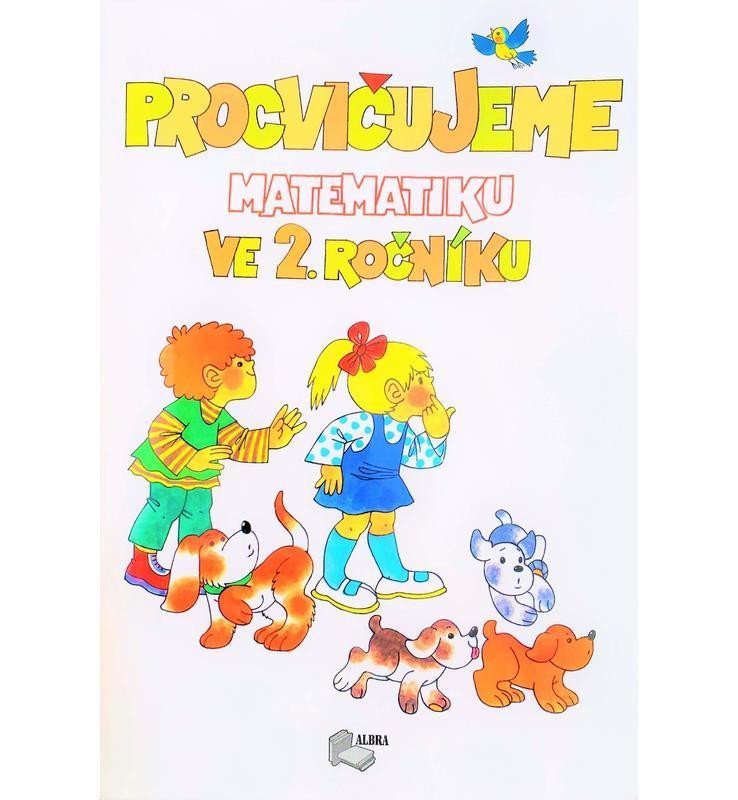 Procvičujeme matematiku v 2ročníku - pracovní učebnice