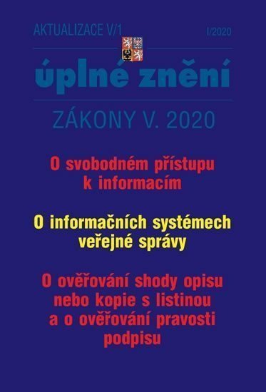 AKTUALIZACE 2020 V1 Svobodný přístup k informacím - Informační systémy VS Ověřování shody opisu Ověřování pravosti opisu
