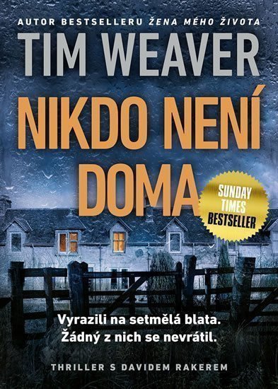 Nikdo není doma – Weaver Tim