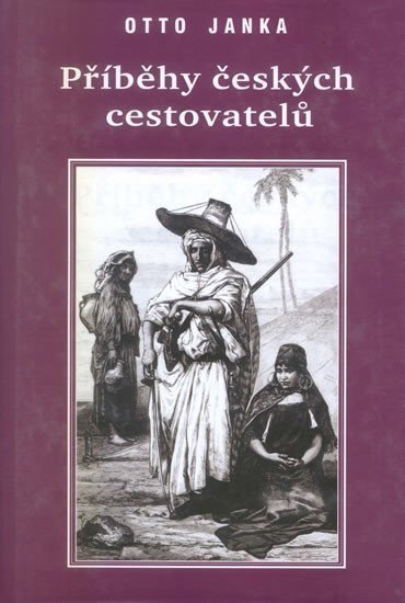 Příběhy českých cestovatelů – Janka Otto