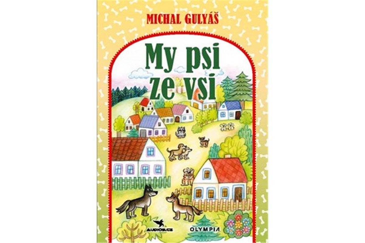 My psi ze vsi – Gulyáš Michal