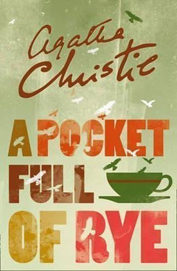 A Pocket Full of Rye – Christie Agatha (2017)