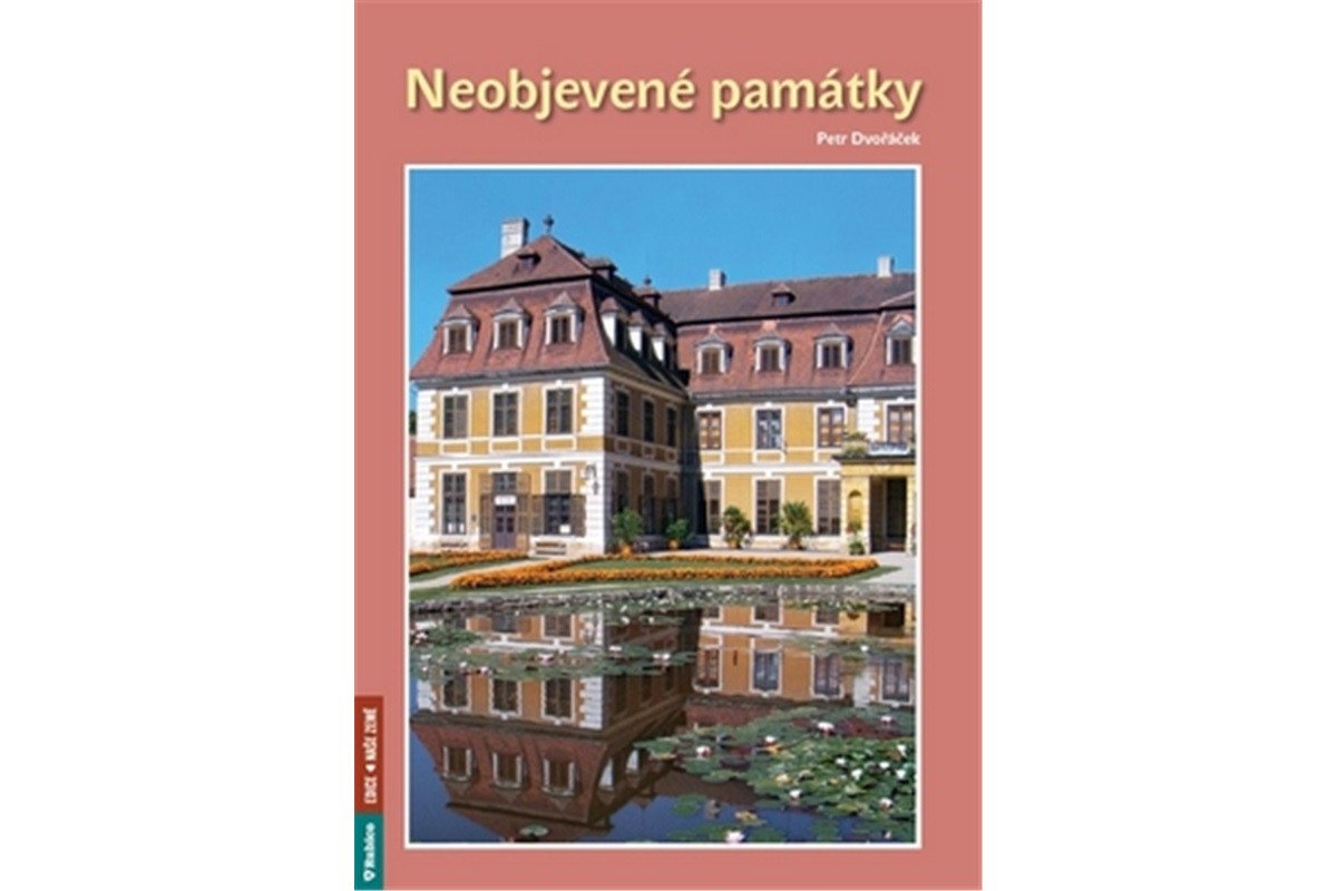 Neobjevené památky – Dvořáček Petr