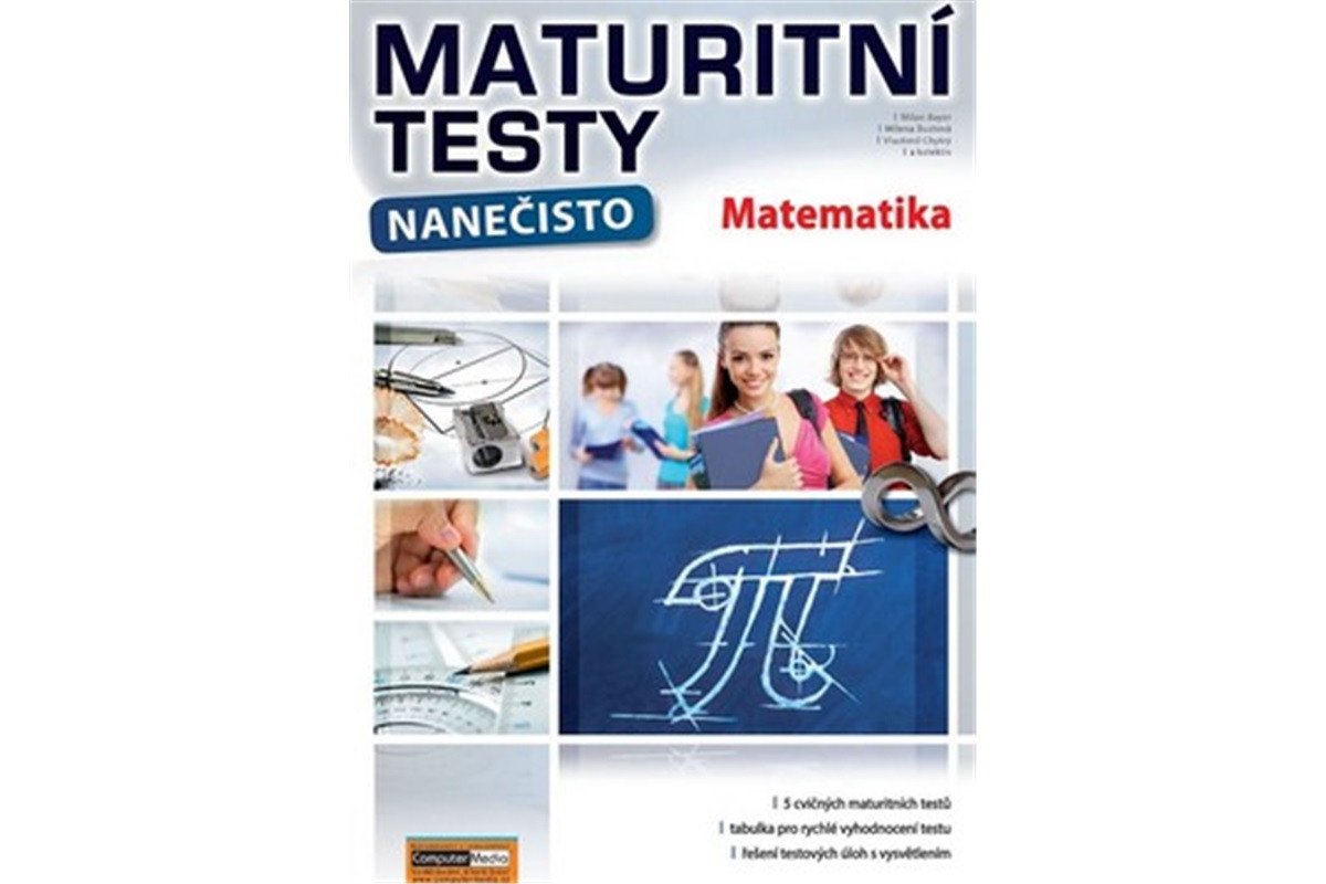 Maturitní testy nanečisto Matematika – group of authors