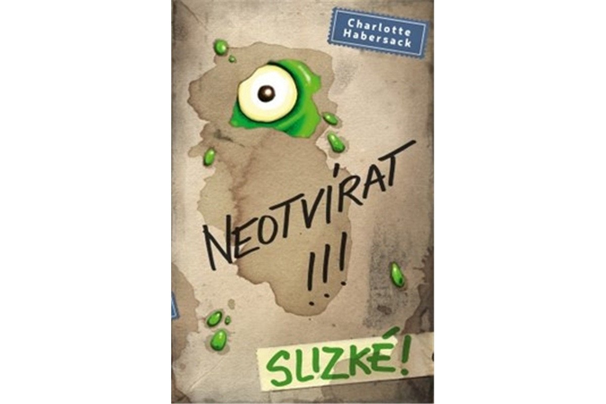 Neotvírat Slizké – Habersack Charlotte
