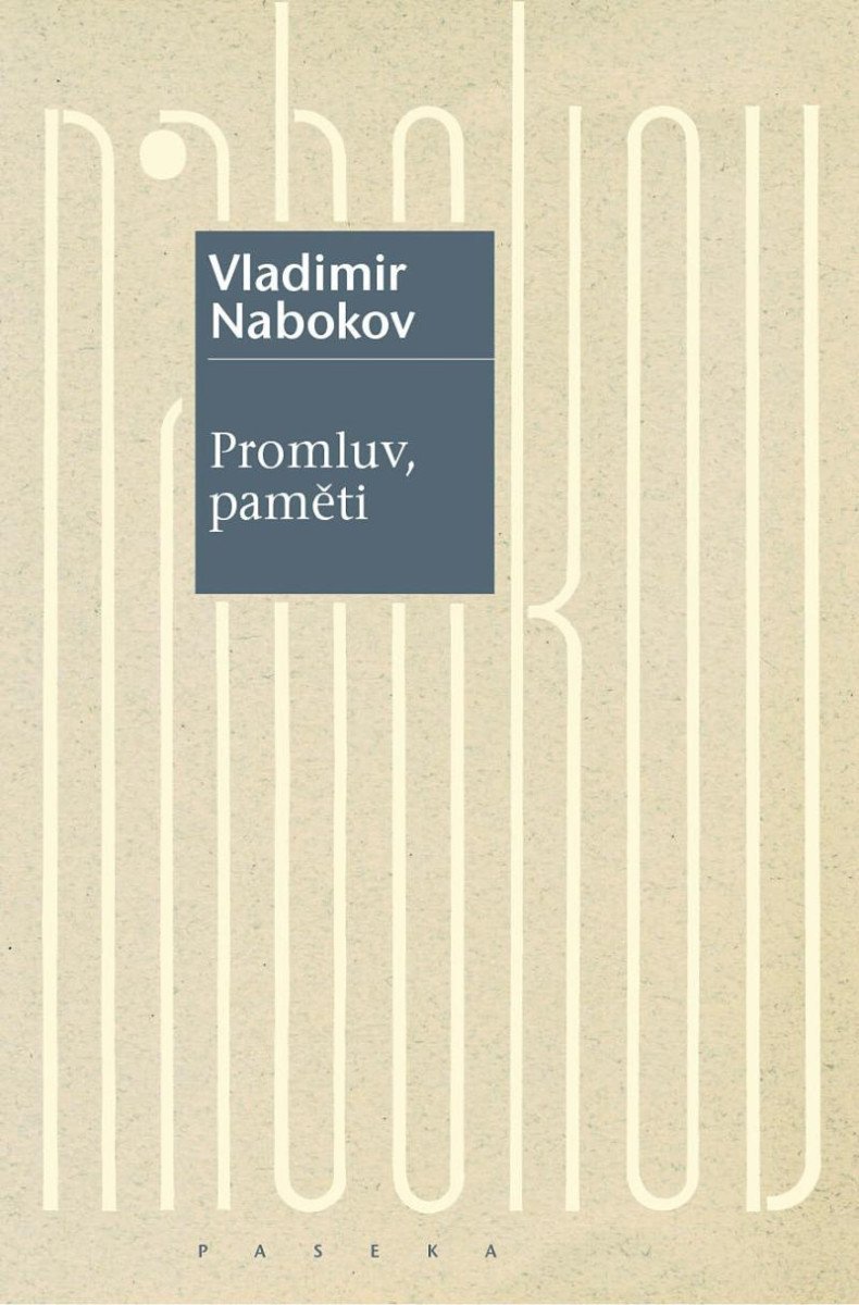 Promluv paměti - Návrat k jedné autobiografii – Nabokov Vladimir