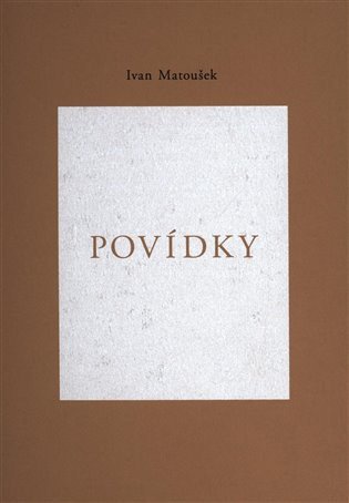 Povídky – Matoušek Ivan
