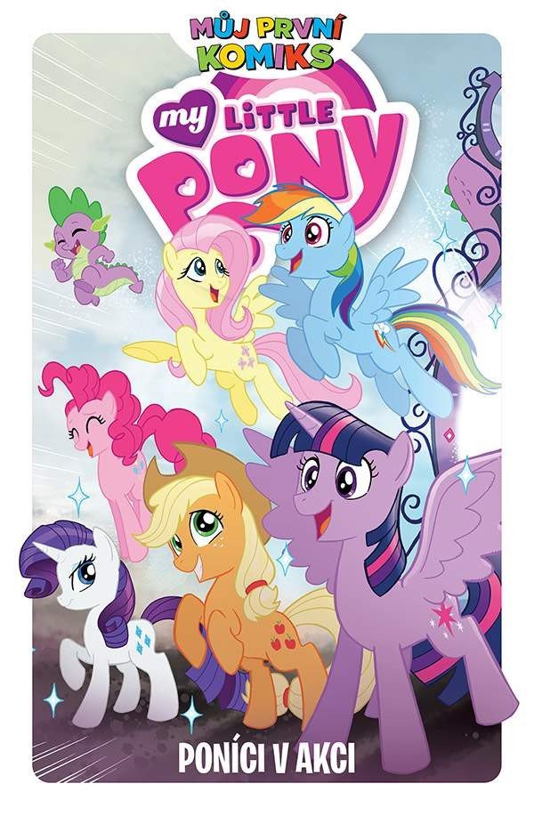 Můj první komiks My Little Pony - Poníci v akci