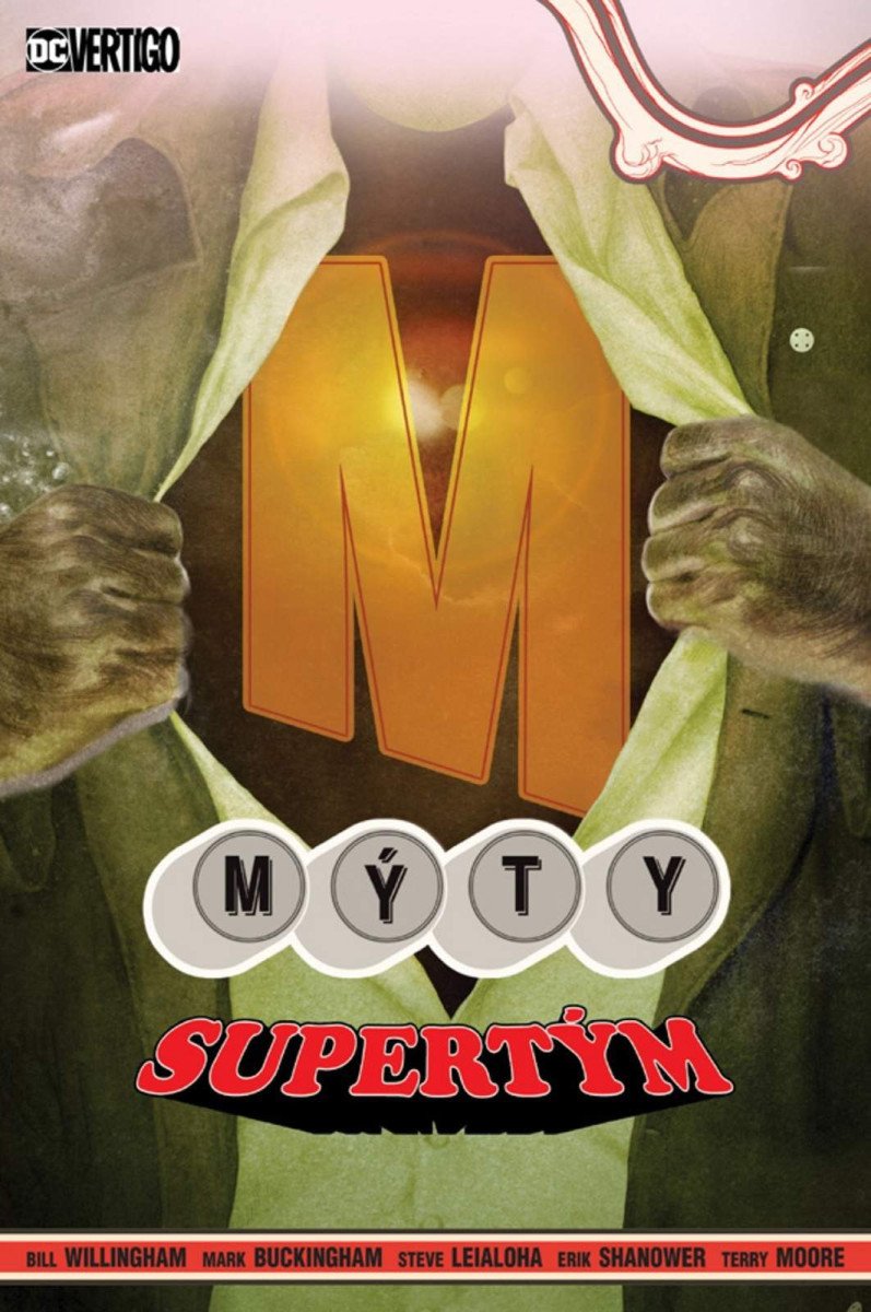 Mýty 16 - Supertým – Willingham Bill