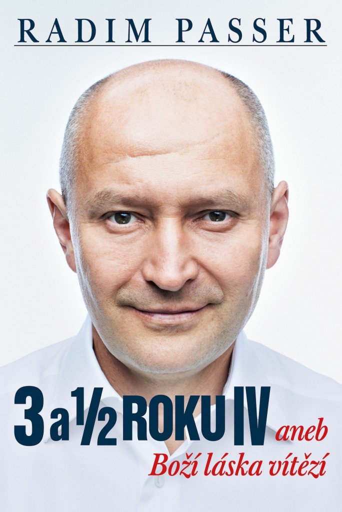3 a 12 roku IV aneb Boží láska vítězí – Passer Radim