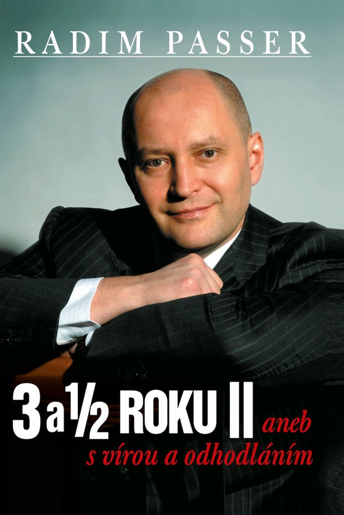 3 a 12 roku II aneb s vírou a odhodláním – Passer Radim