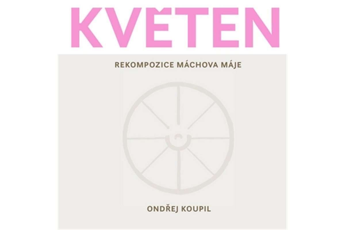Květen - Rekompozice Máchova Máje – Koupil Ondřej