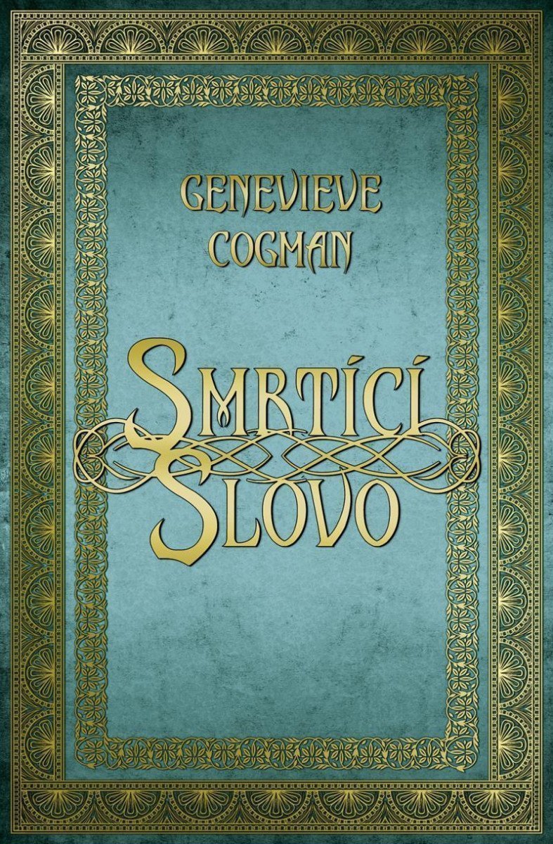 Smrtící slovo – Cogman Genevieve