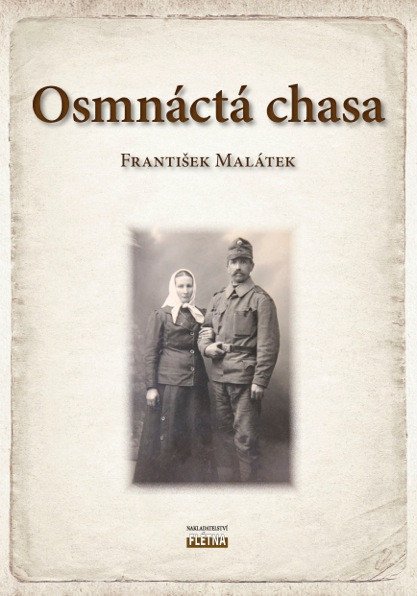 Osmnáctá chasa – Malátek František