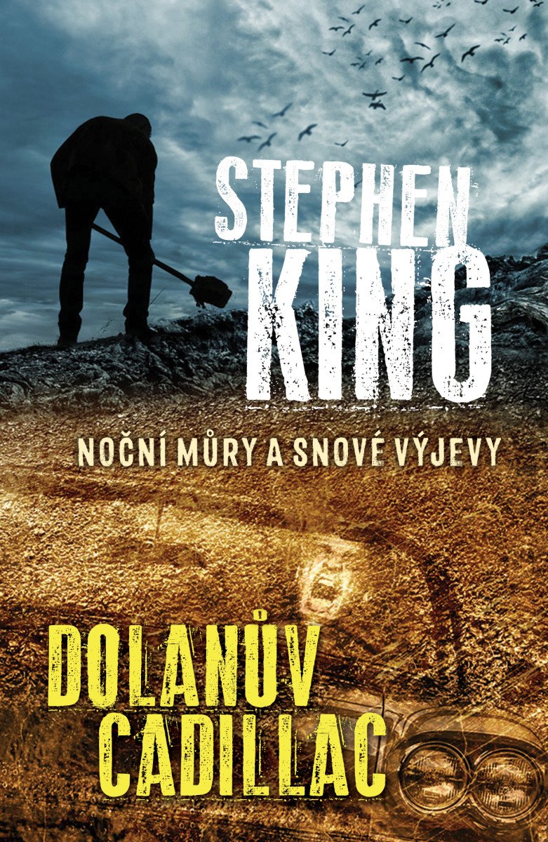 Dolanův cadillac - Noční můry a snové výjevy – King Stephen