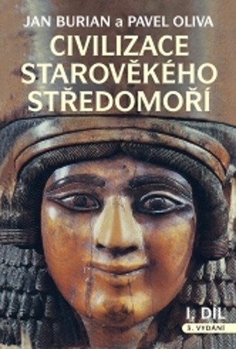 Civilizace starověkého Středomoří I  II díl – Burian Jan