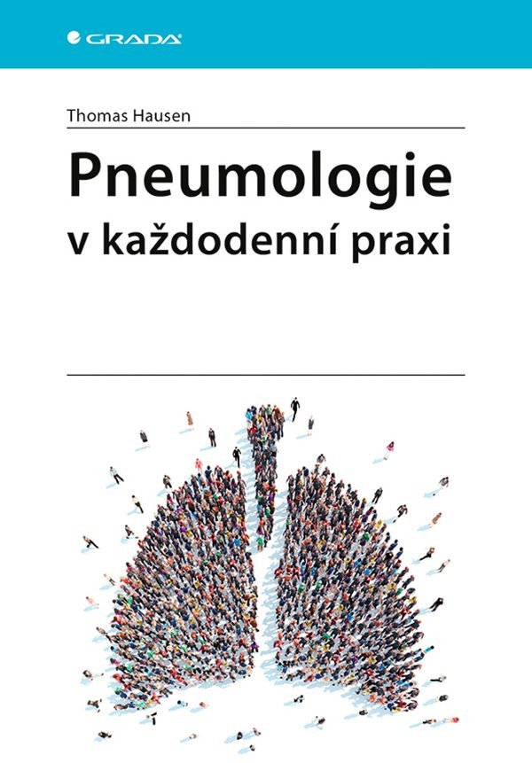Pneumologie v každodenní praxi – Hausen Thomas