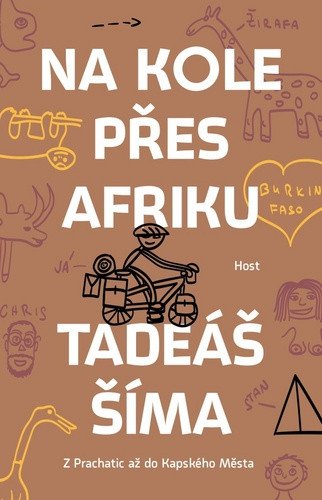 Na kole přes Afriku - Z Prachatic až do Kapského Města – Šíma Tadeáš