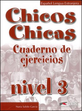 Chicos Chicas 3 Cuaderno de ejercicios – Salido García Nuria