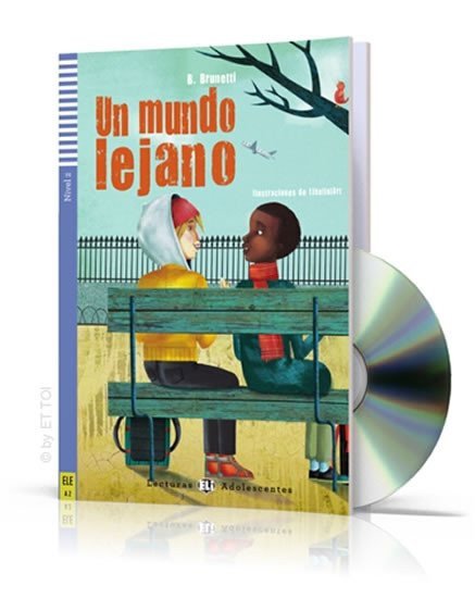 Lecturas ELI Adolescentes 2A2 Un mundo lejano  Downloadable Multimedia – Brunetti B