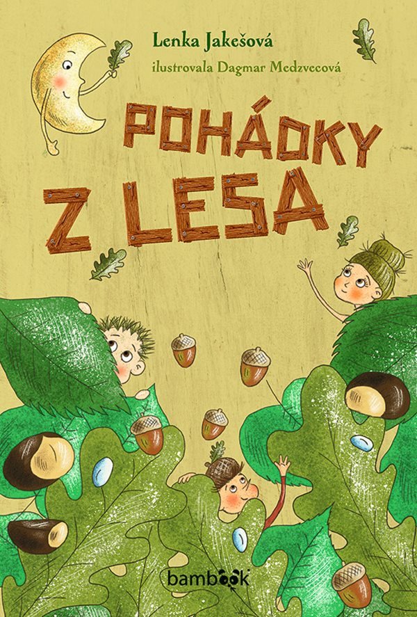 Pohádky z lesa – Jakešová Lenka