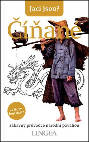 Jací jsou - Číňané – group of authors