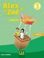 Alex et Zoé 3 - Niveau A1 - Cahier dactivités – Samson Colette