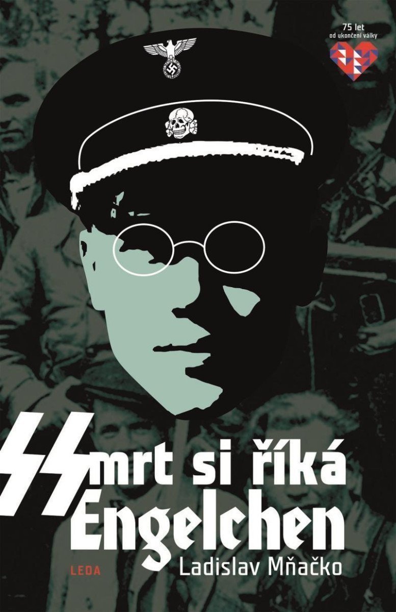 Smrt si říká Engelchen – Mňačko Ladislav