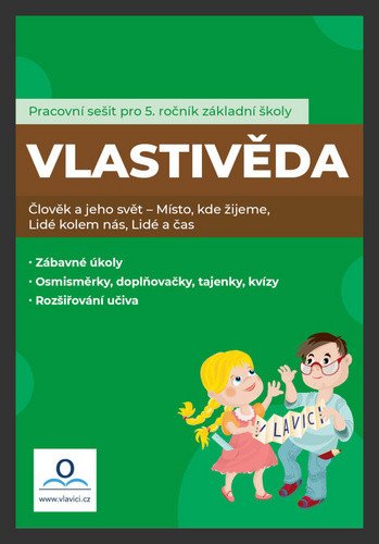 Vlastivěda 5 ročník - Pracovní sešit – Karaffová Lucie