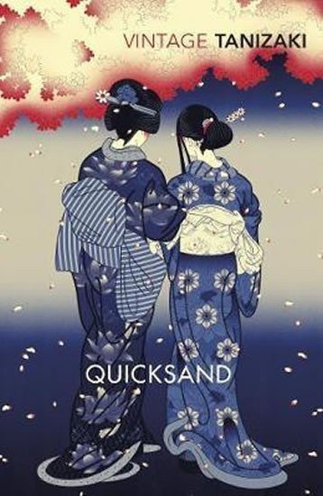 Quicksand – Tanizaki Džuničiró