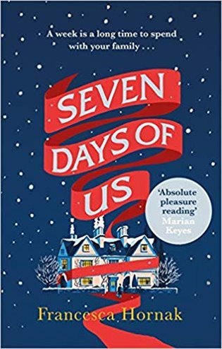 Seven Days of Us – Hornak Francesca